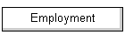 Employment